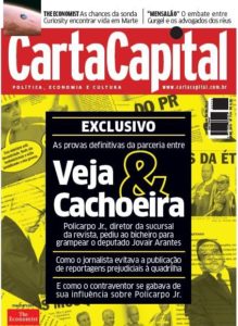 Veja e Cachoeira: As provas definitivas da parceria