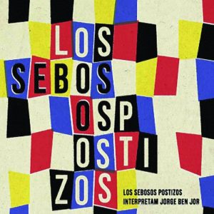 As pérolas obscuras de Ben Jor