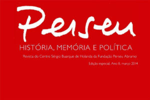 Fundação Perseu Abramo lança revista sobre golpe de 64