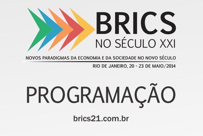 Especialistas debatem os ‘BRICS no século XXI’