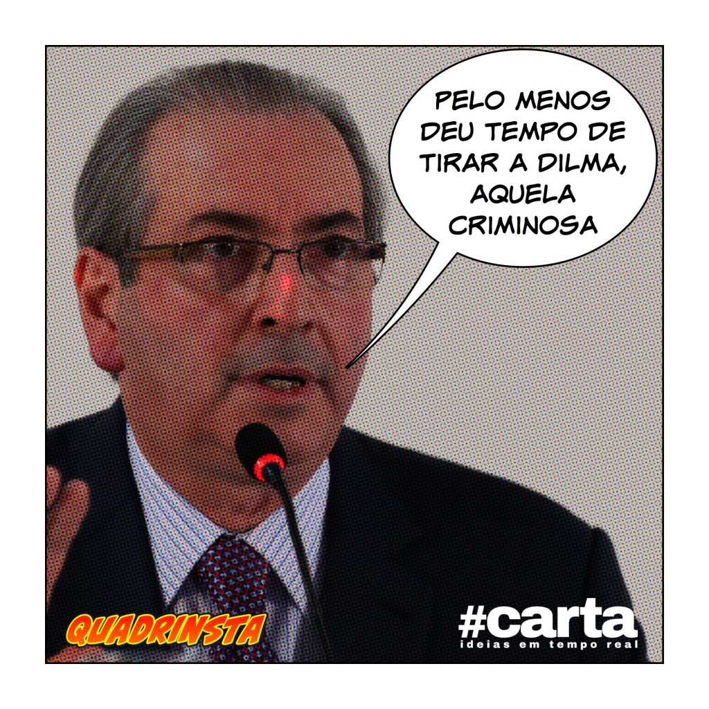Antes tarde do que Cunha…