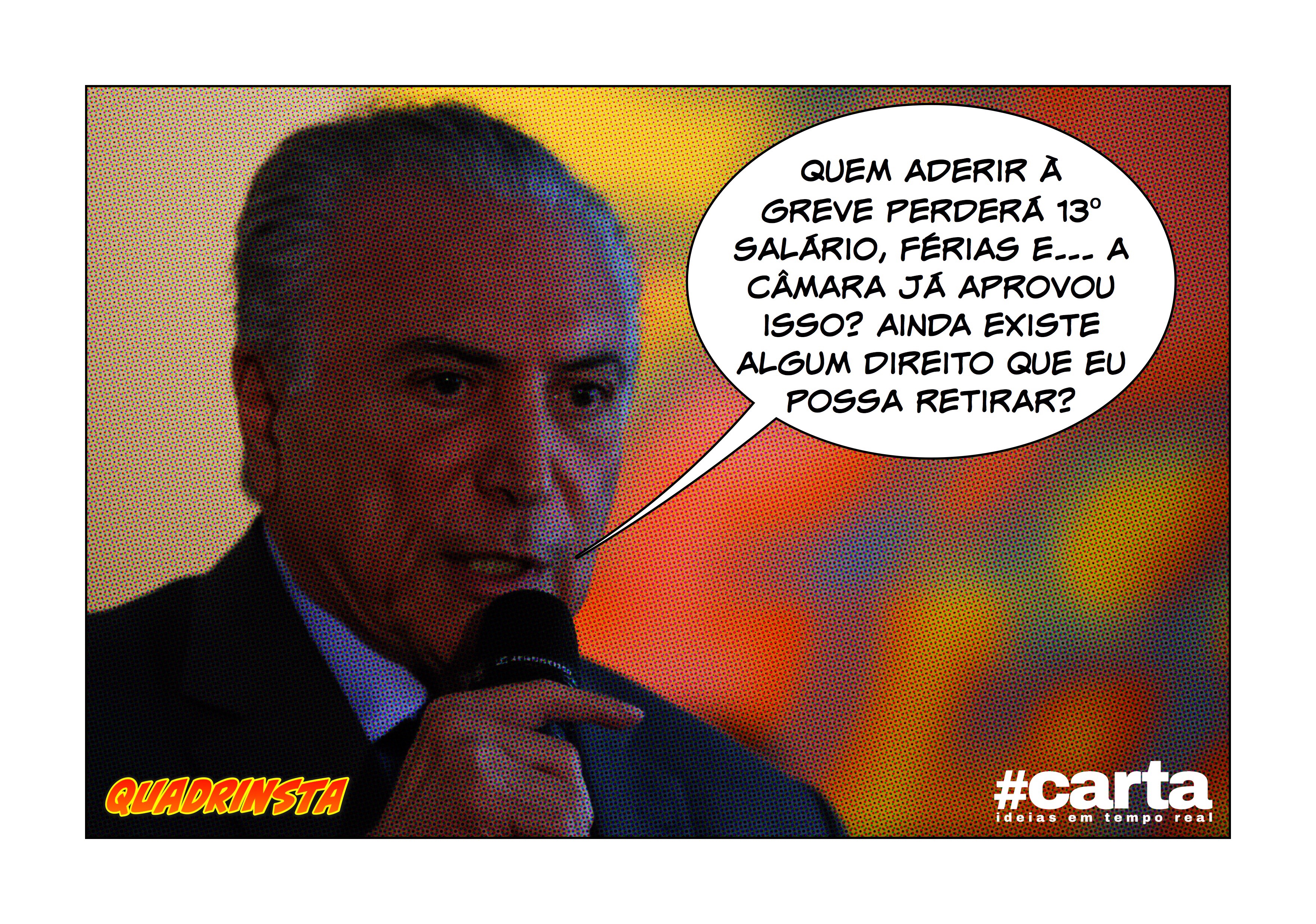 Temer ameaça cortar direitos de grevistas, mas lembra que já o fez