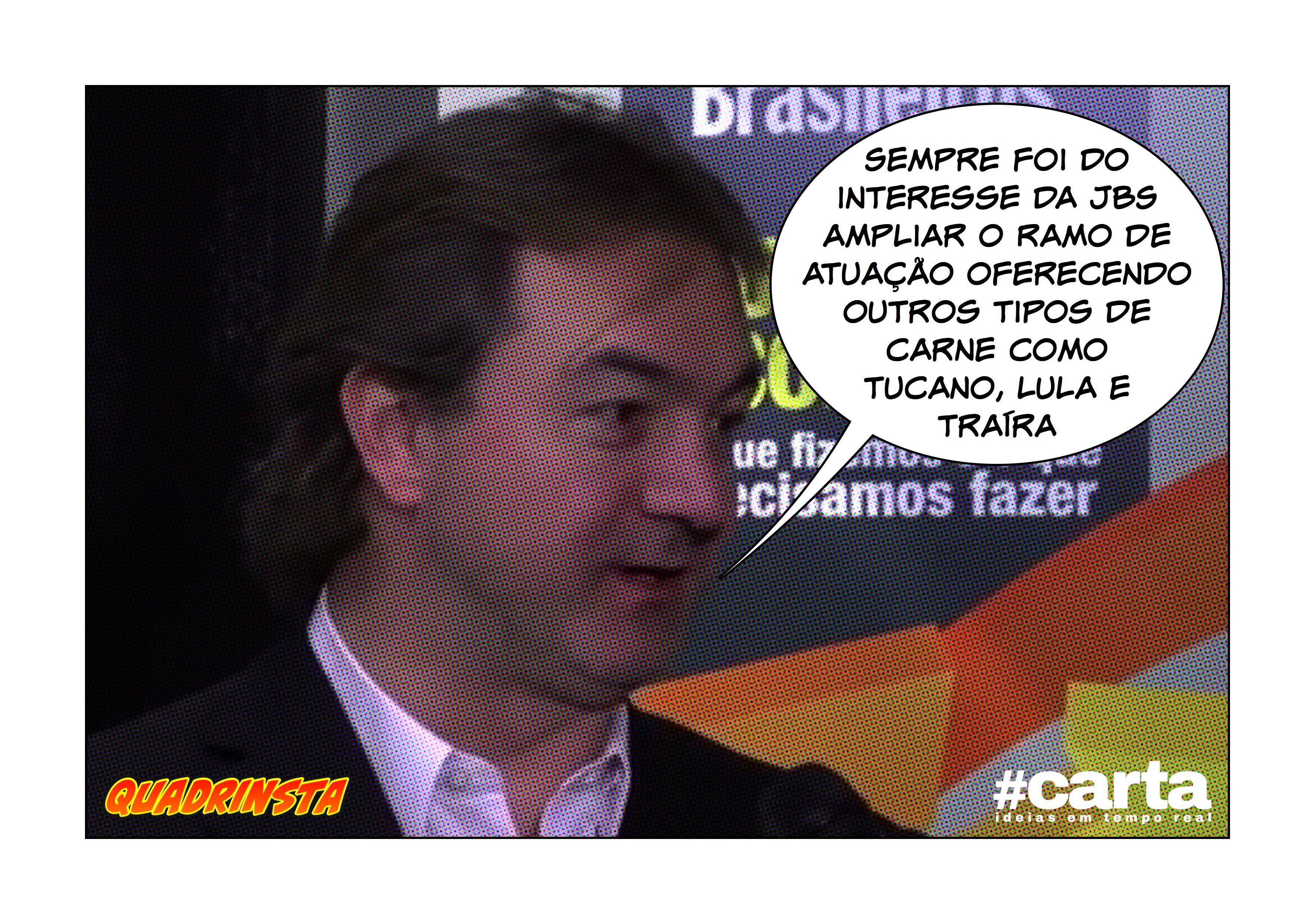 Quadrinsta – JBS vende carne de tucano, lula e traíra à Lava Jato