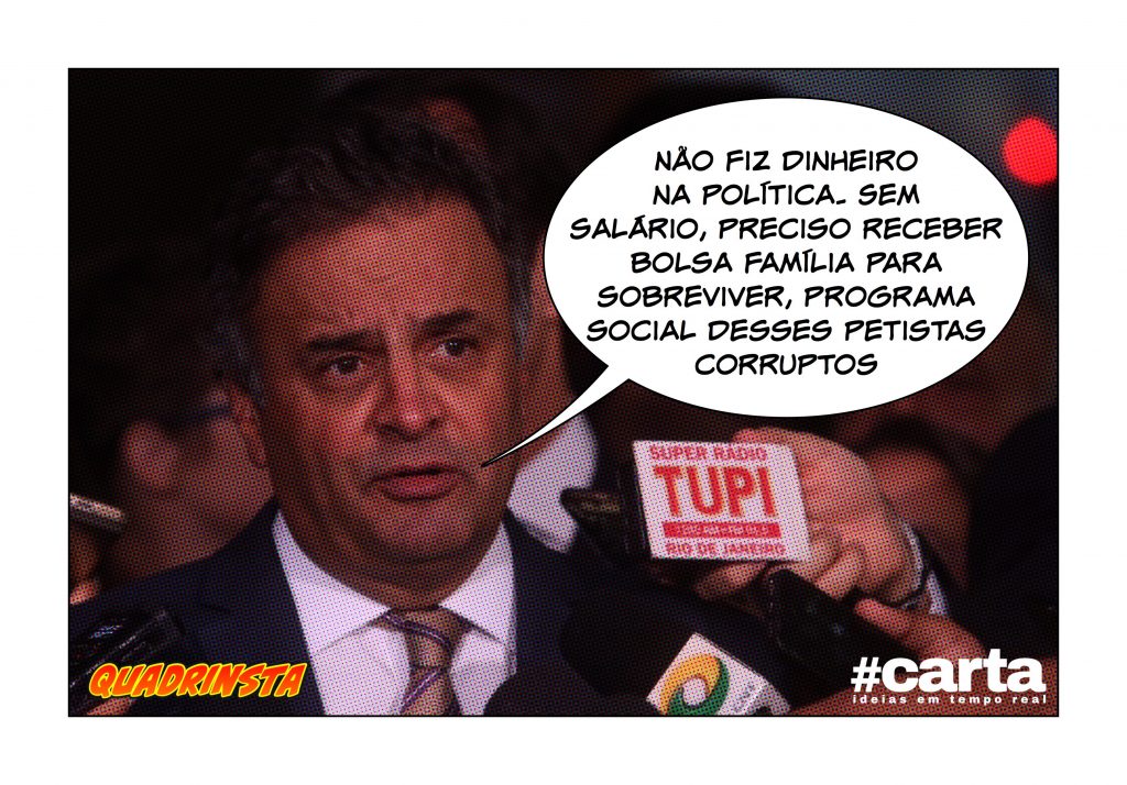 Quadrinsta – Aécio perde salário e dá entrada no bolsa família
