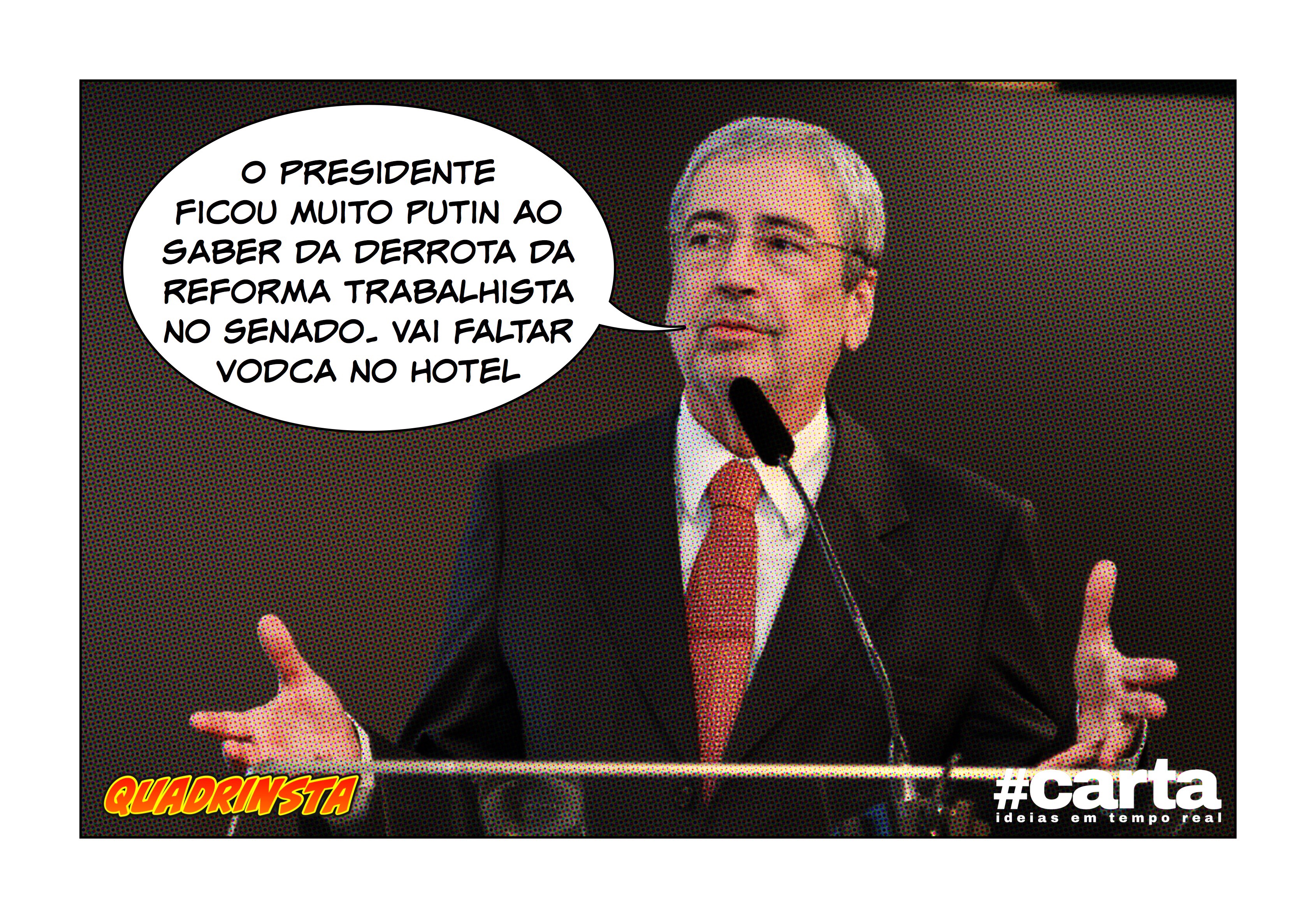 Quadrinsta – Vodca afoga mágoas de Temer depois de derrota no Senado
