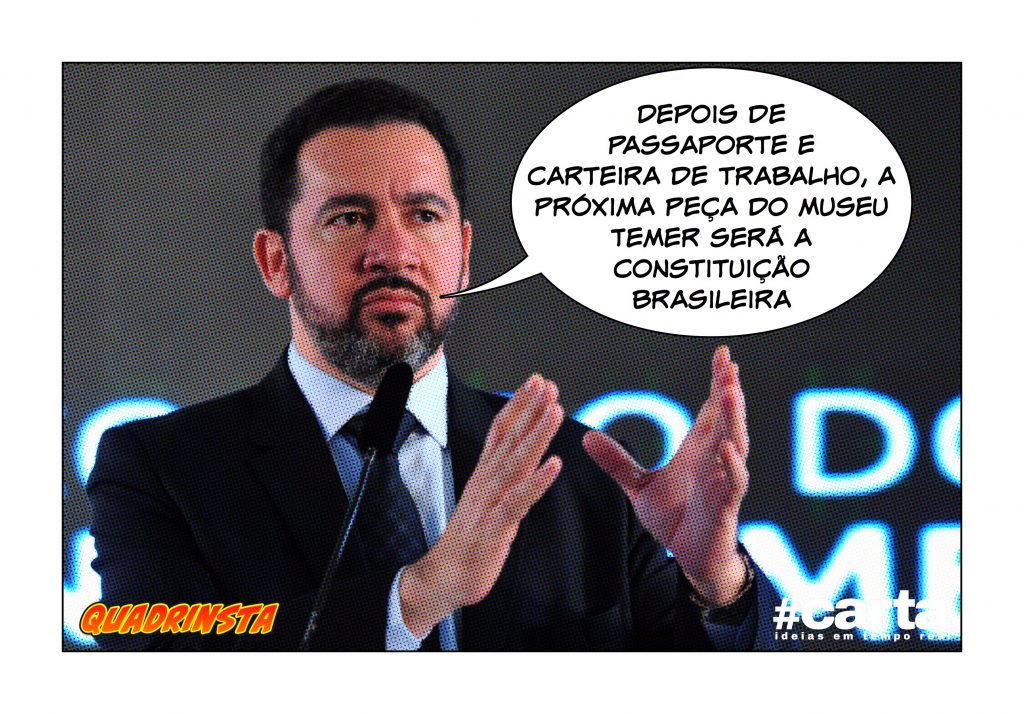 Quadrinsta – Passaporte une-se à carteira de trabalho em museu Temer