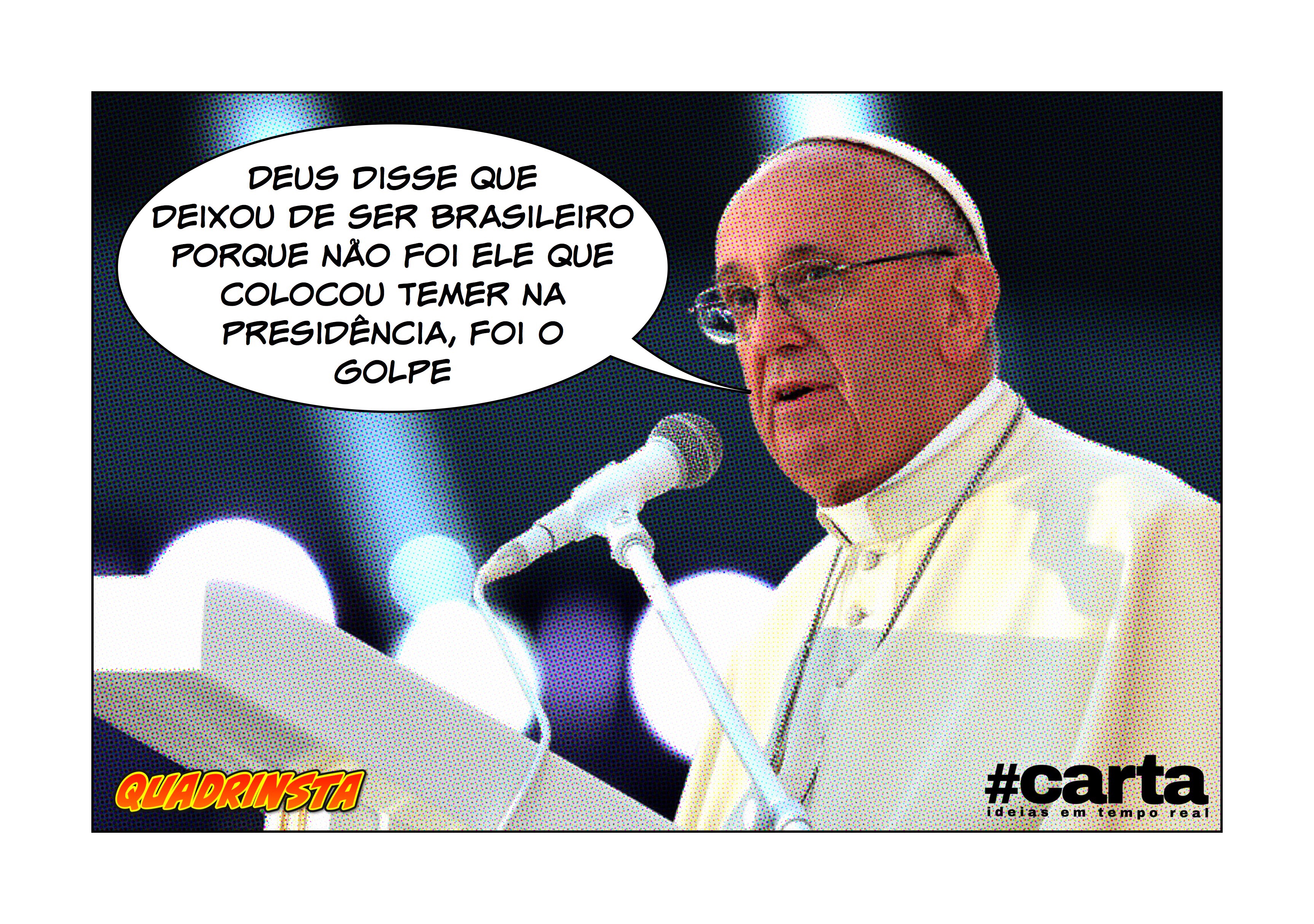 Quadrinsta – Deus troca cidadania brasileira após declaração de Temer