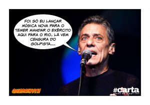 Quadrinsta - Chico Buarque pode ser vítima das Forças Armadas no RJ