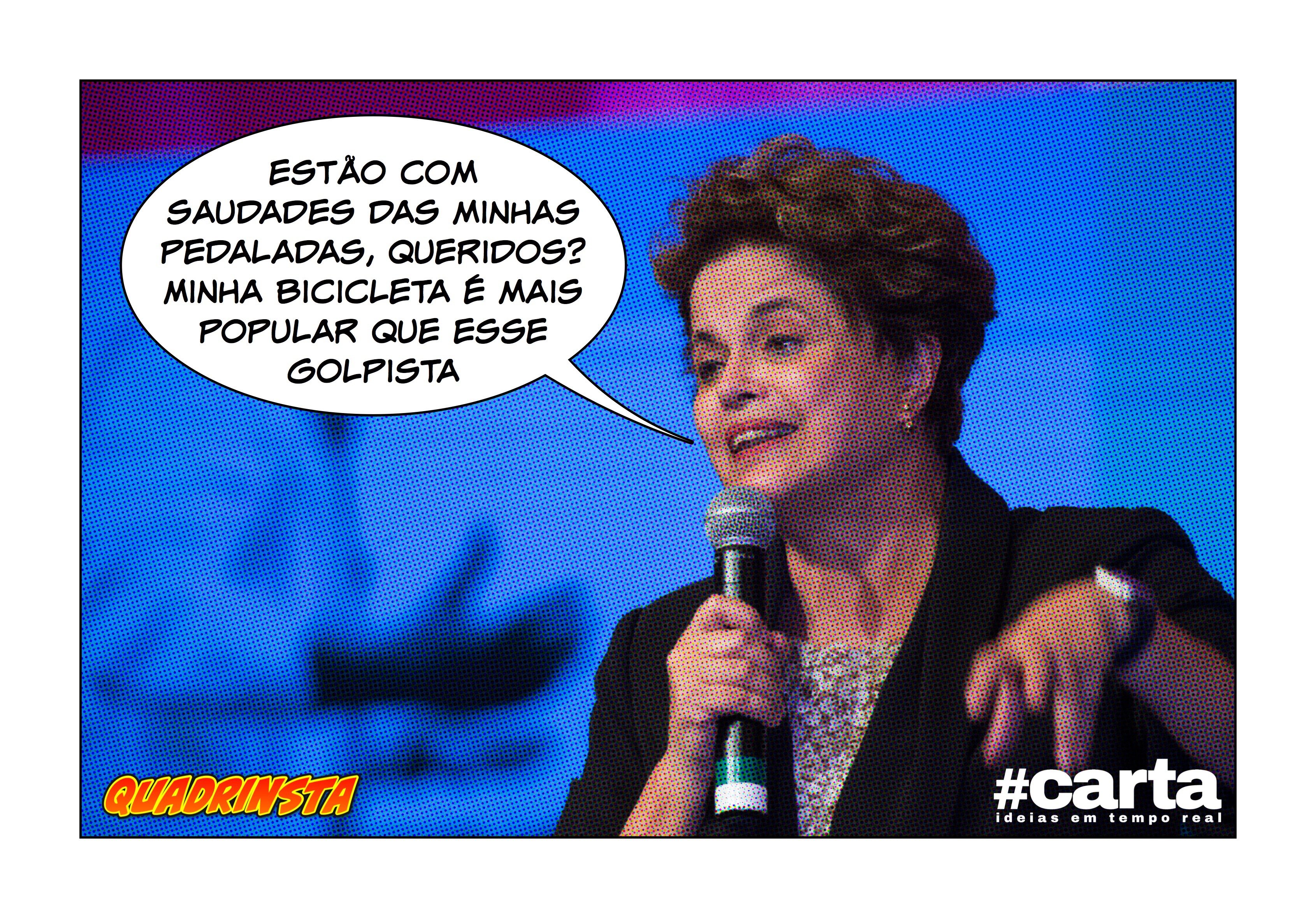 Quadrinsta – Bicicleta de Dilma tem mais popularidade que Michel Temer