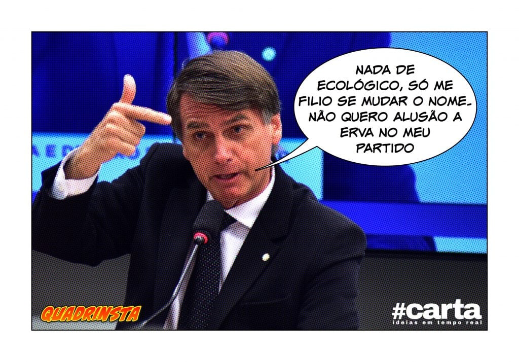 Quadrinsta – Partido ecológico muda nome por Bolsonaro rejeitar erva