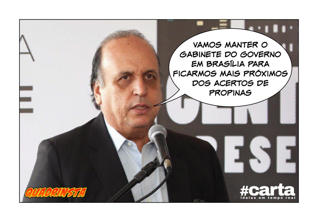 Quadrinsta – Pezão transfere gabinete do Governo do Rio para Brasília