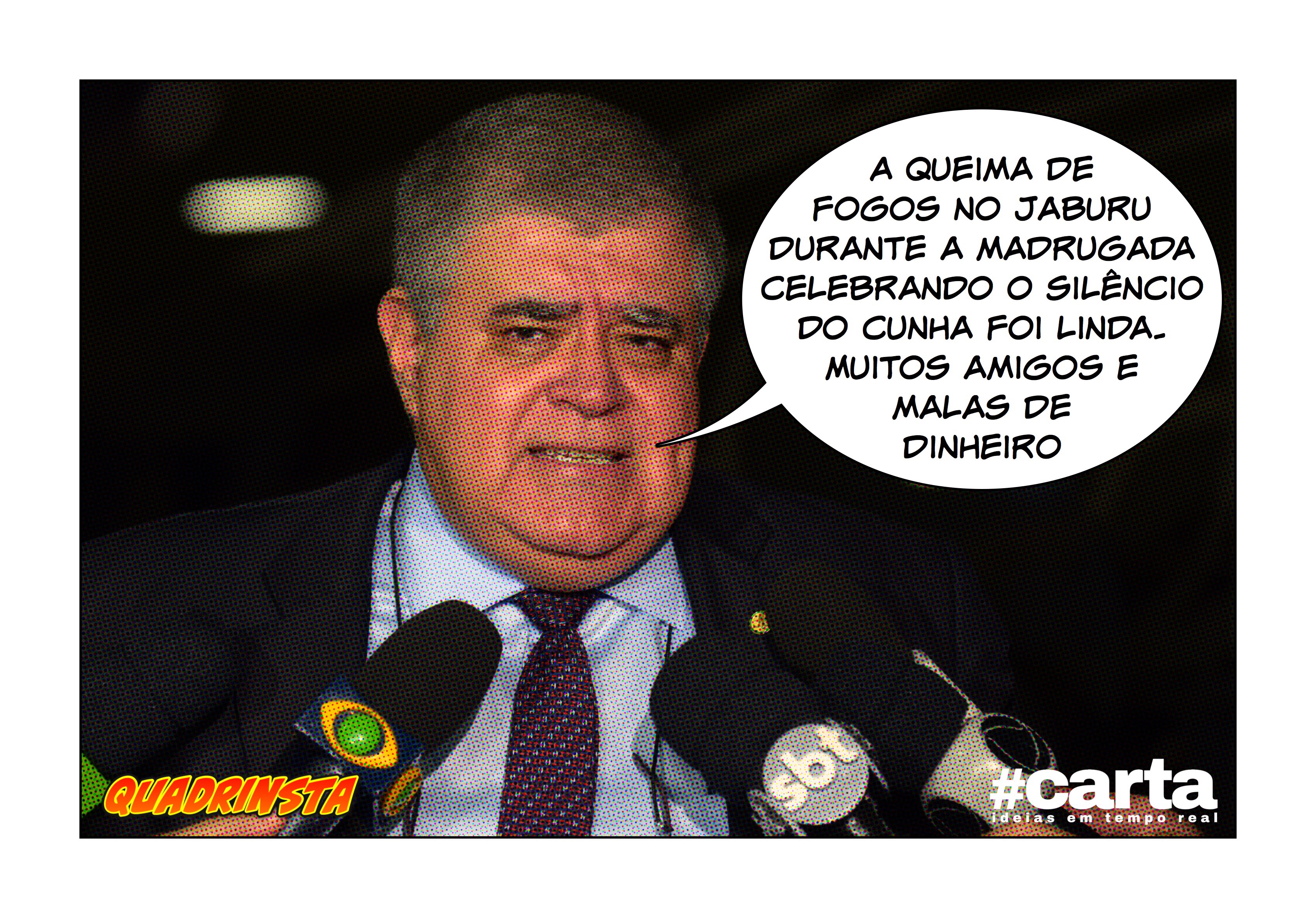 Quadrinsta – Delação de Cunha é negada e Brasília tem queima de fogos