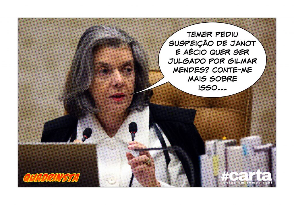 Quadrinsta – Cármen Lúcia impede nova chapa Gilmar-Aécio no Supremo
