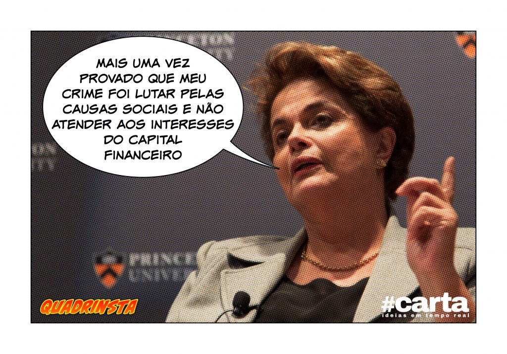 Quadrinsta – Dilma é absolvida e delatores têm de buscar novo emprego