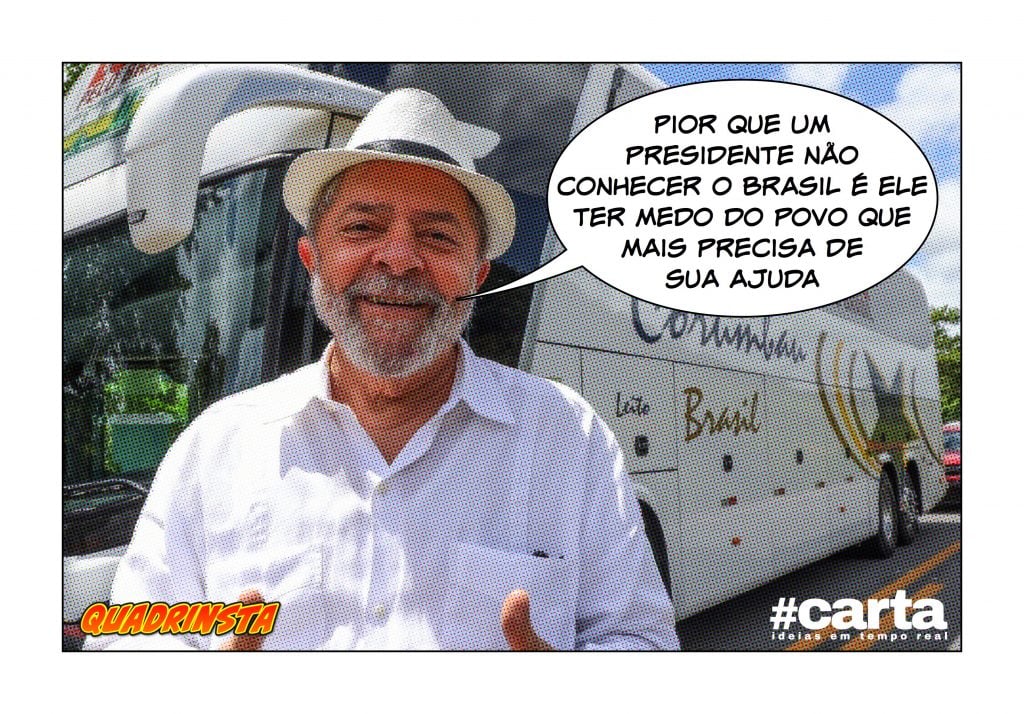 Quadrinsta – Ônibus de Lula conhece mais o Brasil que Michel Temer
