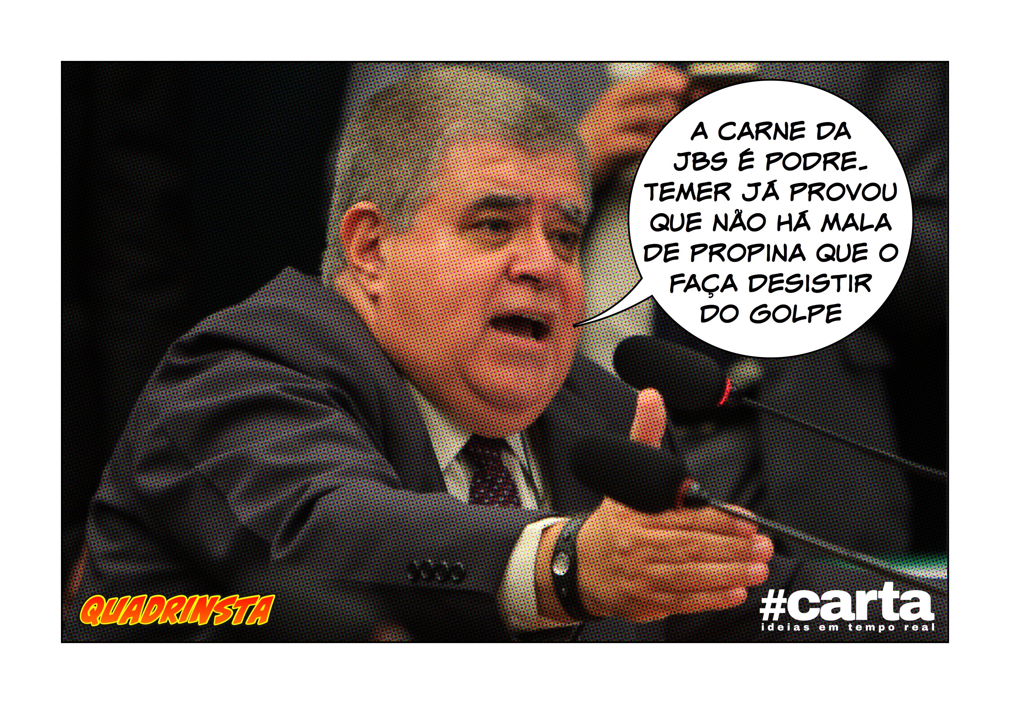 Quadrinsta – Para salvar carne de Temer, unha Marun relata CPMI da JBS
