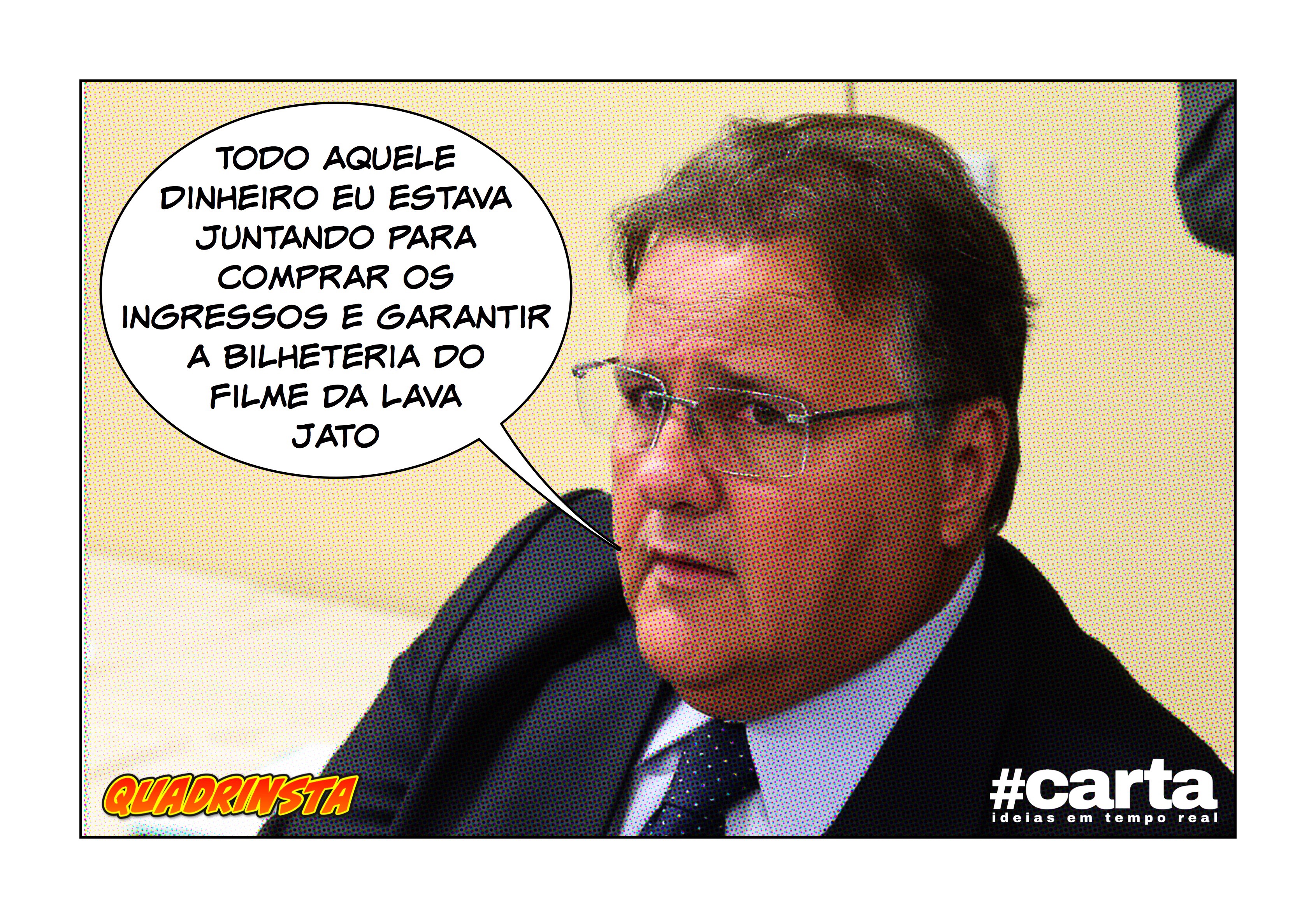 Quadrinsta – Geddel: “Era para comprar ingresso do filme da Lava Jato”
