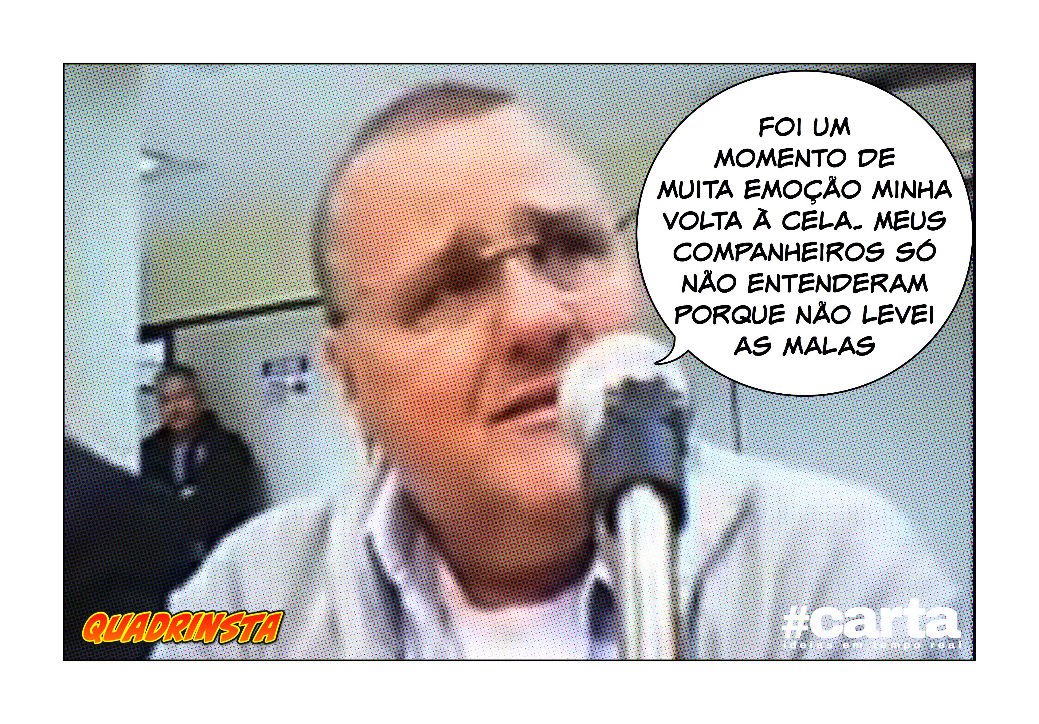 Quadrinsta – Emoção: companheiros de cela recebem Geddel às lágrimas