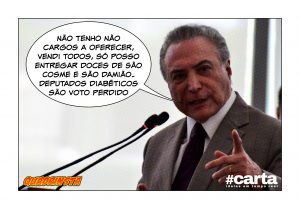 Quadrinsta - Temer oferece doces de Cosme e Damião por votos na Câmara
