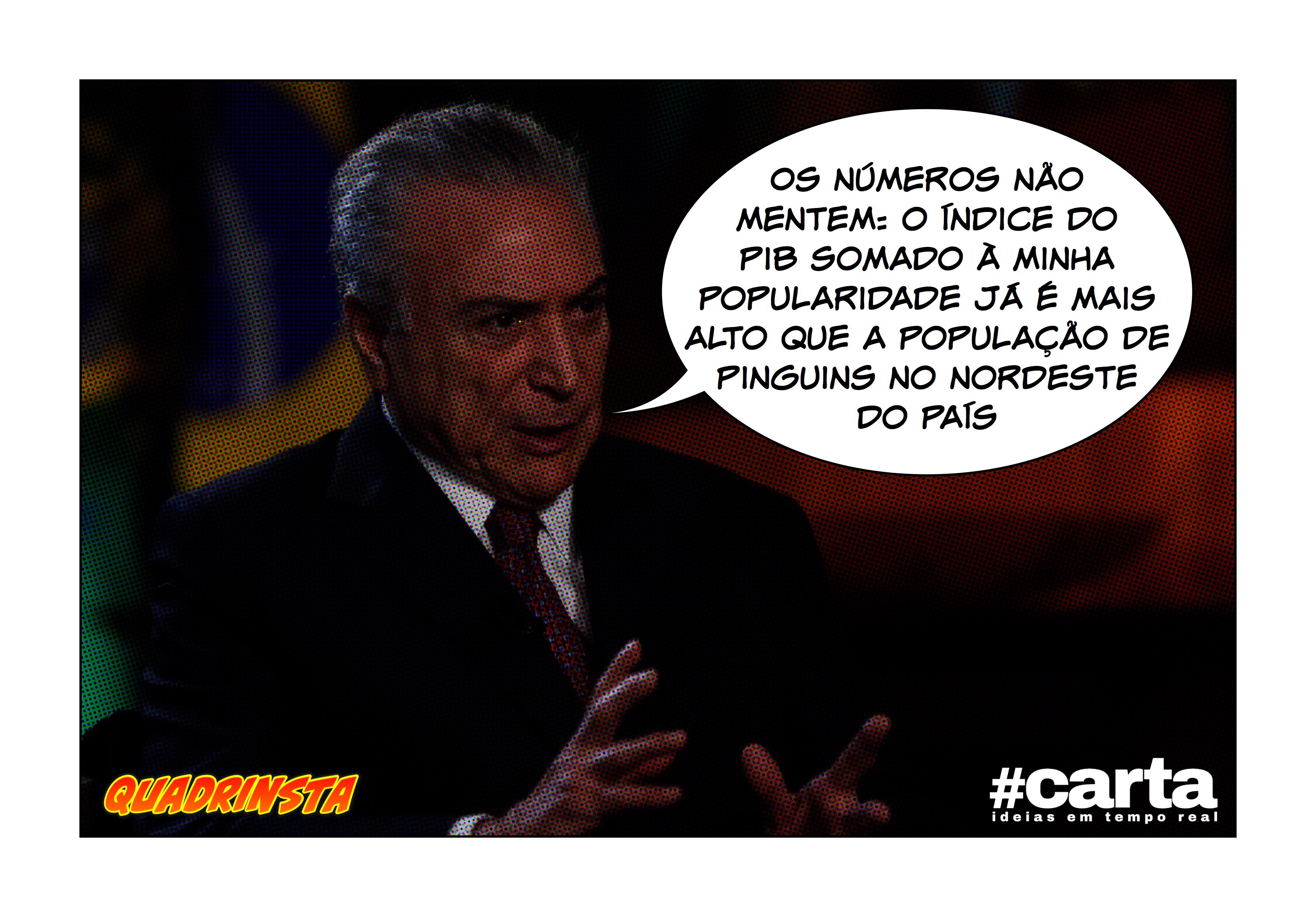 Quadrinsta – Temer soma PIB a popularidade e supera pinguins no sertão