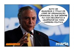 Quadrinsta - Temer leva 1º título de liderança: organização criminosa