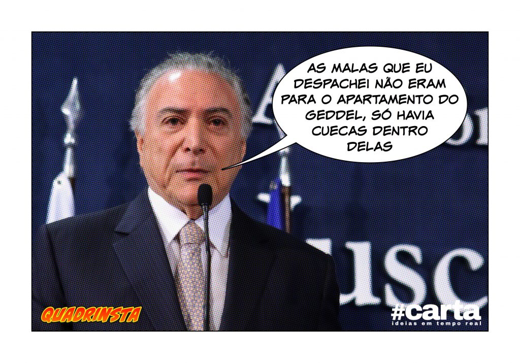 Quadrinsta – Temer despacha malas para Bahia por engano: “É o costume”