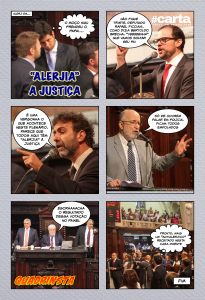 Semana em Quadrinsta - “Alerjia” a Justiça