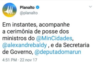 Planalto anuncia posse de Marun no Twitter, mas apaga postagem