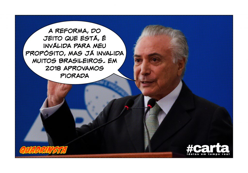 Reforma da Previdência de Temer se aposenta em 2017 por invalidez