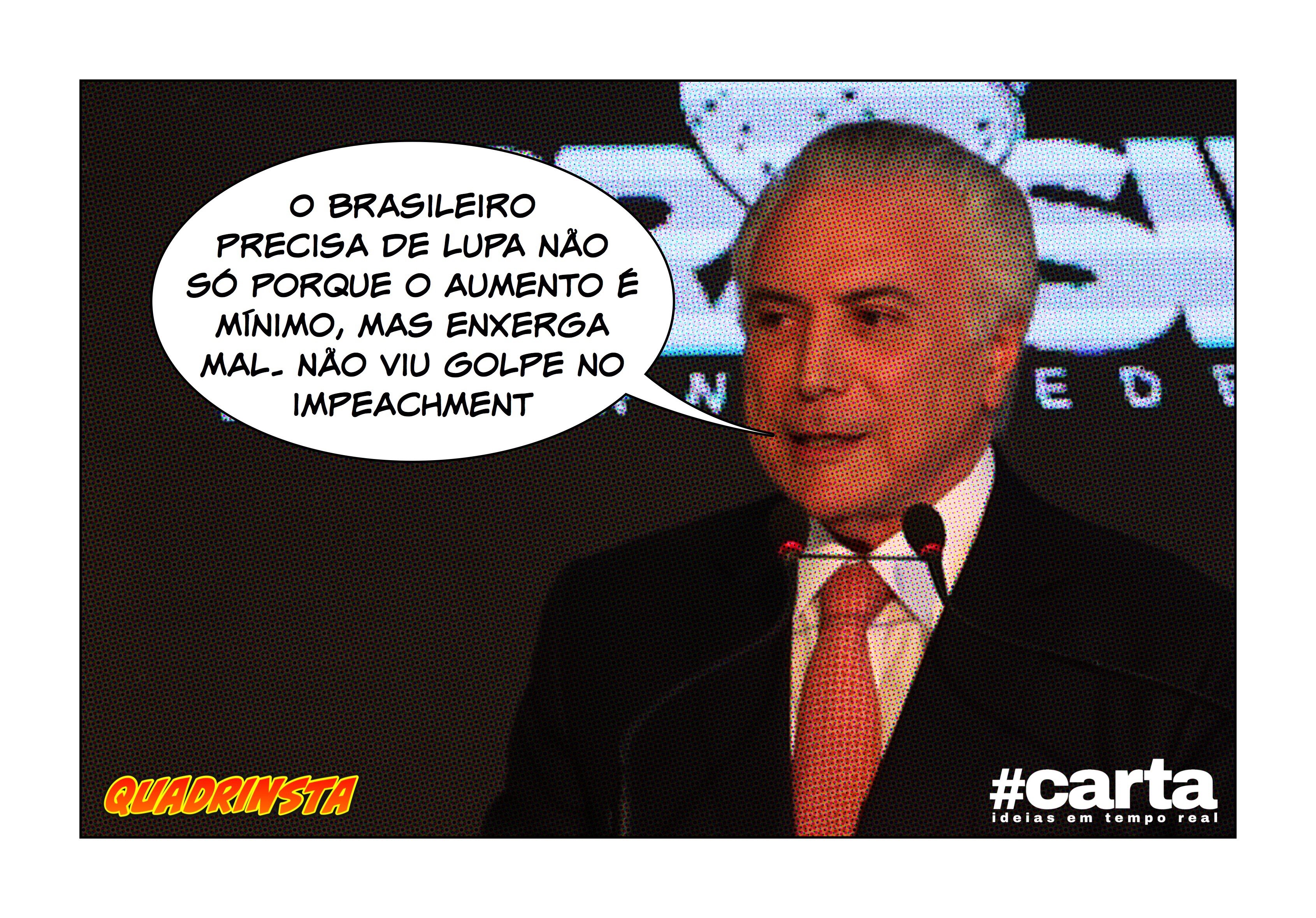 Temer incorpora lupa ao salário mínimo para povo enxergar aumento