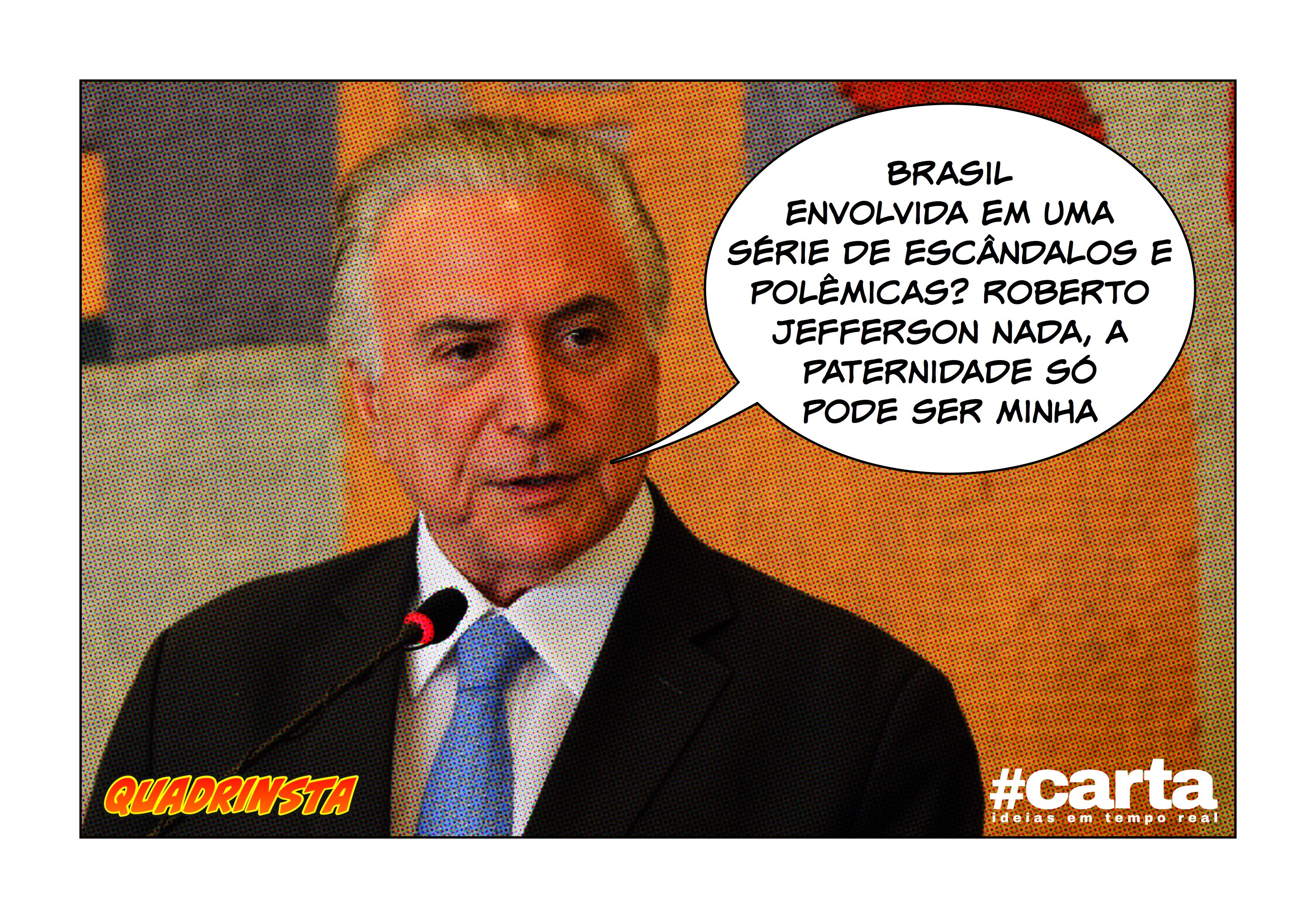 Exame de DNA investiga se Temer é pai de Brasil, atolada em polêmicas