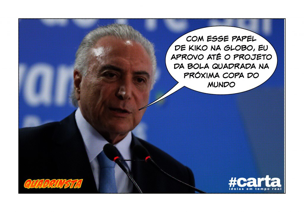 Chaves na Globo faz Temer tentar papel de Kiko para divulgar reformas