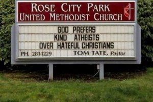 Deus prefere ateus gentis a cristãos que odeiam?