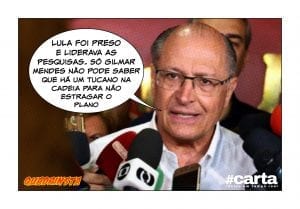 Alckmin cogita ser preso para ganhar votos, mas teme que Gilmar solte