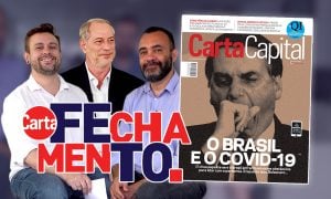 Fechamento: o Brasil do coronavírus e de Bolsonaro na visão de Ciro Gomes