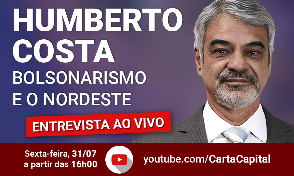 O que almeja o bolsonarismo no Nordeste? CartaCapital entrevista Humberto Costa