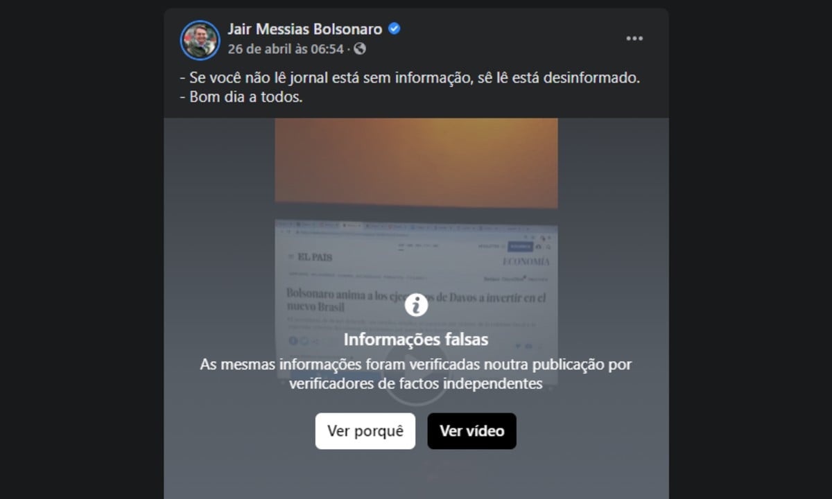 Publicação de Bolsonaro é marcada como falsa por Facebook e Instagram