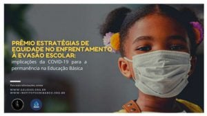 Edital vai premiar iniciativas de enfrentamento à evasão escolar