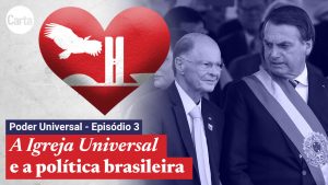 3º episódio de Poder Universal: Como a igreja de Edir Macedo chegou ao Congresso; assista