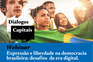 Webinar de CartaCapital discute a liberdade de expressão na sociedade em rede; inscreva-se