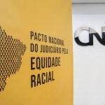 O Pacto Nacional do Judiciário para a Equidade Racial e o pacto narcísico da branquitude