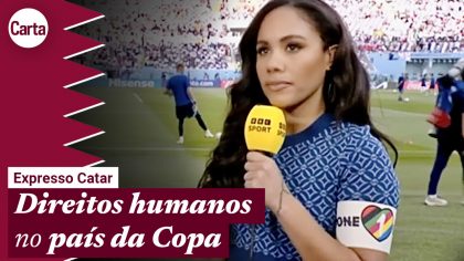 Expresso Catar: Assista ao 3º episódio da minissérie de CartaCapital sobre a Copa