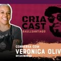 ‘Ninguém dá bom dia pra faxineira’: Veronica Oliveira trata da realidade das domésticas no CriaCast