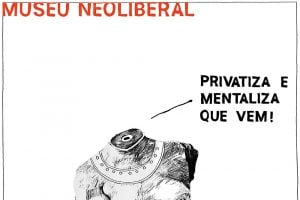 CARTUM: Museu Neoliberal