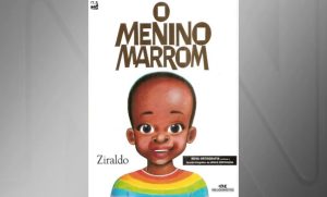Justiça determina a retomada do livro 'O Menino Marrom', de Ziraldo, em escolas de MG