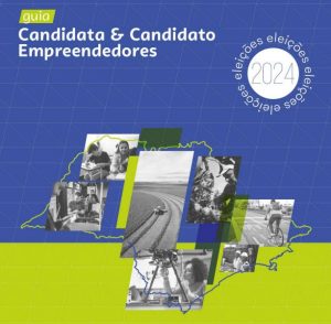 Sebrae lança guia de candidaturas com compromissos de apoio ao empreendedorismo