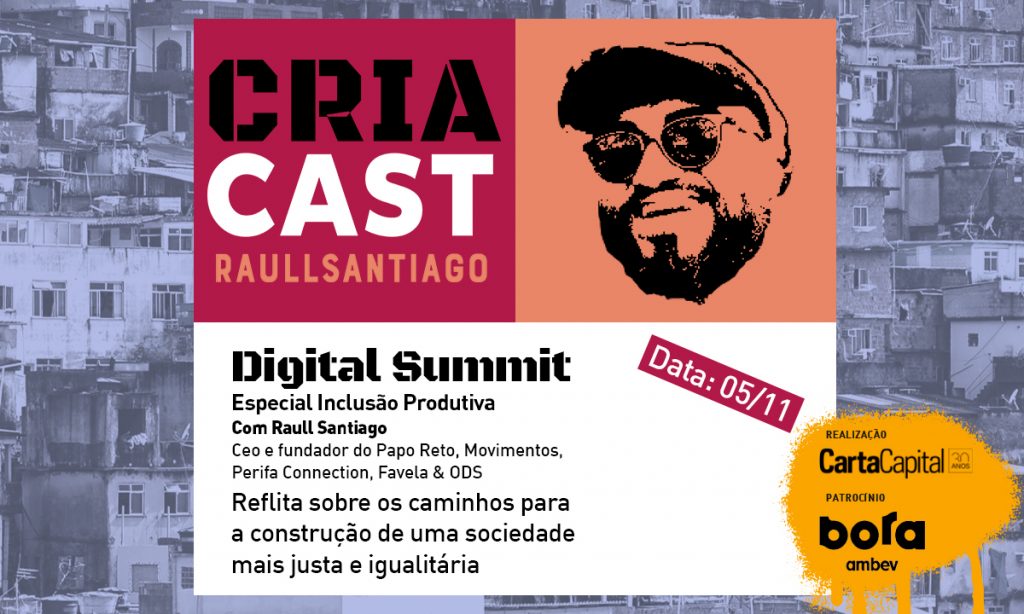 Digital Summit CriaCast debate inclusão produtiva e desafios do mercado de trabalho no Brasil