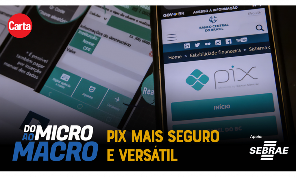 Entenda as novas regras do Pix