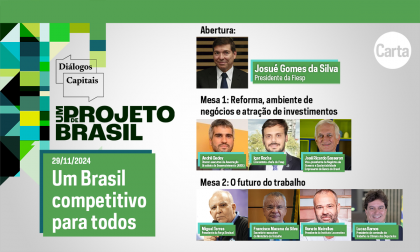 Um Projeto de Brasil: Evento promovido por CartaCapital discute o futuro do trabalho e rumos da economia brasileira