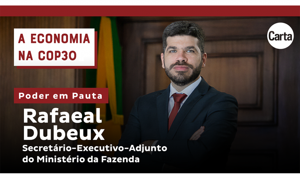 Os dois legados que a Fazenda espera da COP30